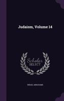 Judaism, Volume 14 1146785690 Book Cover