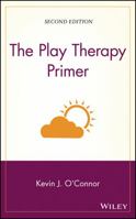 The Play Therapy Primer