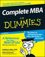 Complete MBA For Dummies (For Dummies (Business & Personal Finance))