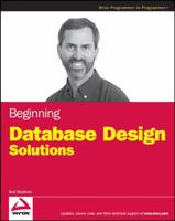 Beginning Database Design Solutions (Wrox Programmer to Programmer)