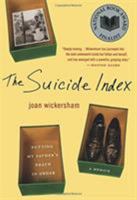 The Suicide Index: Putting My Father's Death in Order