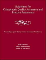 Guidelines for Chiropractic Quality Assurance and Practice Parameters