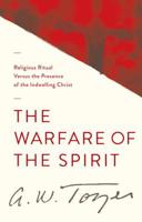 Warfare of the Spirit: Developing Spiritual Maturity 0875094929 Book Cover