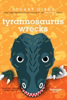 Tyrannosaurus Wrecks 1534443754 Book Cover