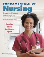 Fundamentals of Nursing: The Art and Science of Nursing Care (Fundamentals of Nursing)