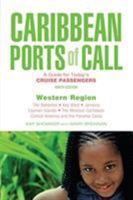 Caribbean Ports of Call: Western Region: A Guide for Today's Cruise Passengers