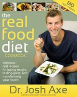 The Real Food Diet Cookbook