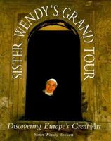 Sister Wendy's Grand Tour: Discovering Europe's Great Art