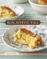 Bon Appetit, Y'All: Recipes and Stories from Three Generations of Southern Cooking