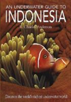 An Underwater Guide to Indonesia