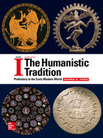 The Humanistic Tradition, Volume 1: Prehistory to the Early Modern World