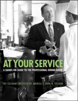 At Your Service: A Hands-On Guide to the Professional Dining Room