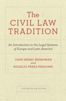 The Civil Law Tradition: An Introduction to the Legal Systems of Europe and Latin America