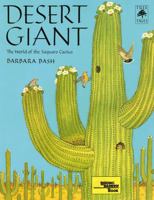 Desert Giant: The World of the Saguaro Cactus