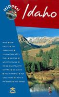 Hidden Idaho: Including Boise, Sun Valley, and Yellowstone National Park (Hidden Travel)