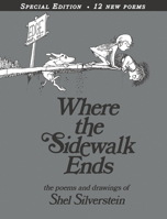 Where the Sidewalk Ends: The Poems and Drawings of Shel Silverstein