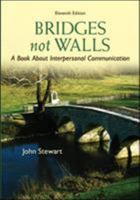 Bridges Not Walls: A Book about Interpersonal Communication