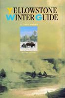 Yellowstone Winter Guide