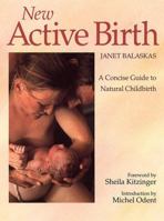 Active Birth: The New Approach to Giving Birth Naturally