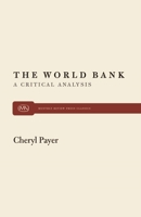 The World Bank: A Critical Analysis