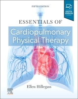 Essentials of Cardiopulmonary Physical Therapy