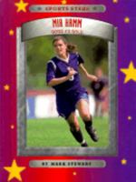 Mia Hamm: Good As Gold (Sports Stars)