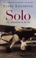 Solo: My Adventures in the Air