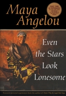 Even the Stars Look Lonesome 1ST Edition Signed 0375500316 Book Cover