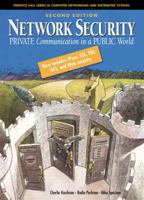 Network Security: Private Communication in a Public World