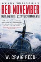 Red November: Inside the Secret U.S.-Soviet Submarine War