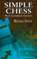 Simple Chess: New Algebraic Edition