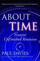 About Time: Einstein's Unfinished Revolution