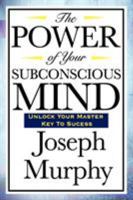 Putting the Power of Your Subconscious Mind to Work