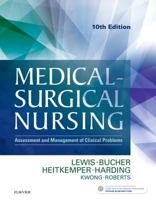 Medical-Surgical Nursing: Assessment and Management of Clinical Problems