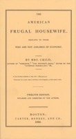 The American Frugal Housewife: Dedicated to Those Who Are Not Ashamed of Economy