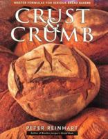 Crust & Crumb: Master Formulas for Serious Bread Bakers