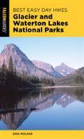 Best Easy Day Hikes Glacier and Waterton Lakes National Parks (Best Easy Day Hikes)