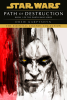 Star Wars: Darth Bane - Path of Destruction