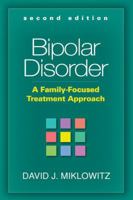 Bipolar Disorder: A Family-Focused Treatment Approach