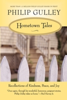 Hometown Tales: Recollections of Kindness, Peace and Joy