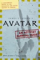 Avatar: A Confidential Report on the Biological and Social History of Pandora