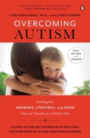 Overcoming Autism: Finding the Answers, Strategies, and Hope That Can Transform a Child's Life 0143126547 Book Cover