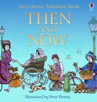 Then and Now (Usborne Talkabout Books)