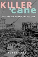 Killer 'Cane: The Deadly Hurricane of 1928