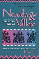 Neruda and Vallejo: Selected Poems