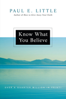 Know What You Believe: Connecting Faith and Truth