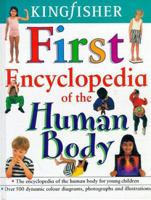 The Kingfisher First Human Body Encyclopedia (Kingfisher First Reference)