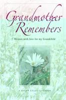 Grandmother Remembers