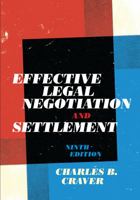 Effective Legal Negotiation And Settlement