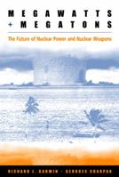 Megawatts and Megatons: A Turning Point in the Nuclear Age?